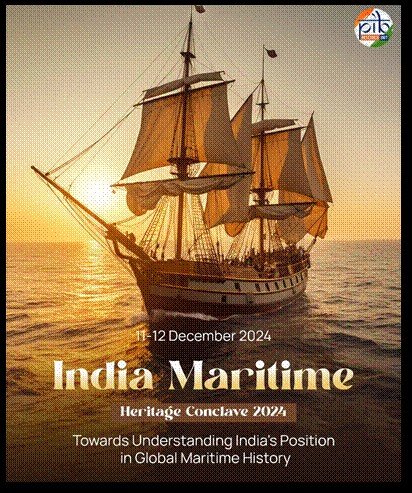 Celebrating India's Maritime Legacy: Highlights from the 1st India Maritime Heritage Conclave 2024