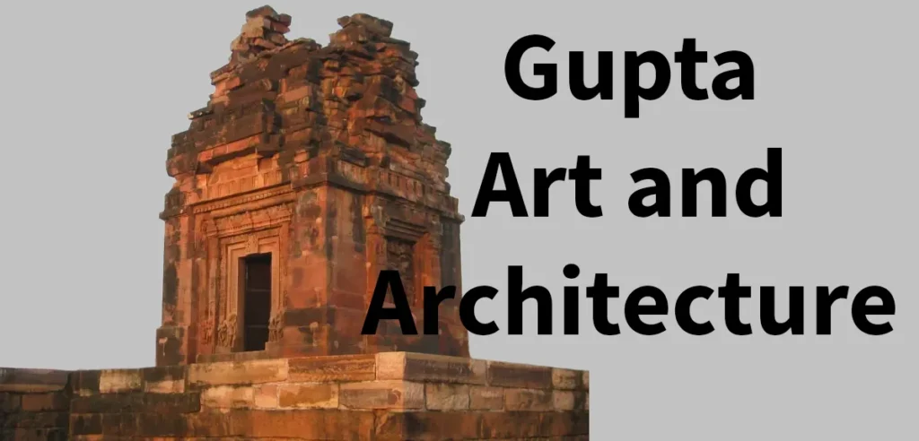 Gupta Art and Architecture - UPSC