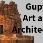 Gupta Art and Architecture - UPSC