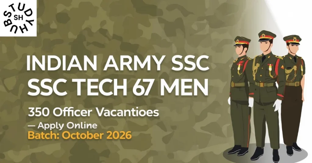 Indian Army SSC Technical 67th Men Recruitment 2026