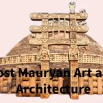 Post Mauryan Art and Architecture