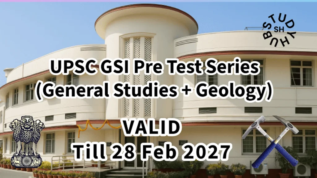UPSC GSI Pre-Test Series 2027