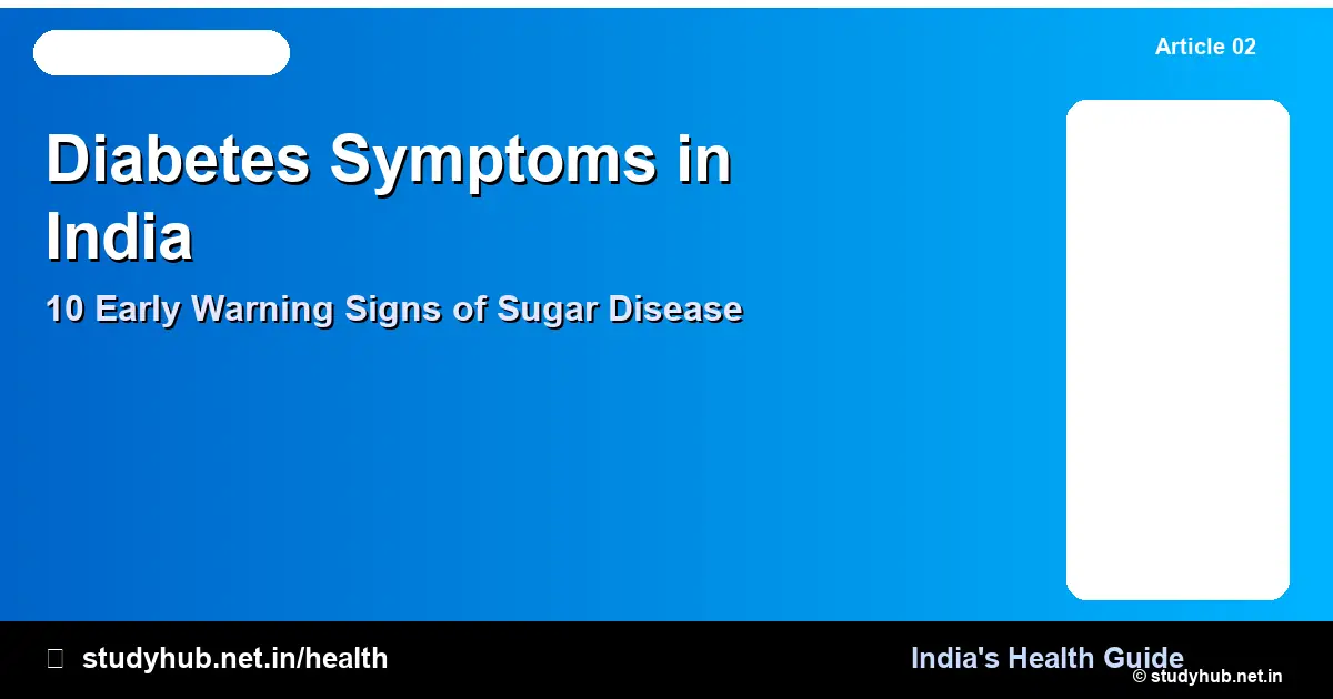 Diabetes Symptoms in India — Early Warning Signs You Must Know