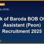 Bank of Baroda BOB Office Assistant (Peon) Recruitment 2025
