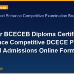Bihar BCECEB Diploma Certificate Entrance Competitive DCECE PM / PE / PMM Admissions Online Form 2026