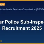 Bihar Police Sub-Inspector Recruitment 2025
