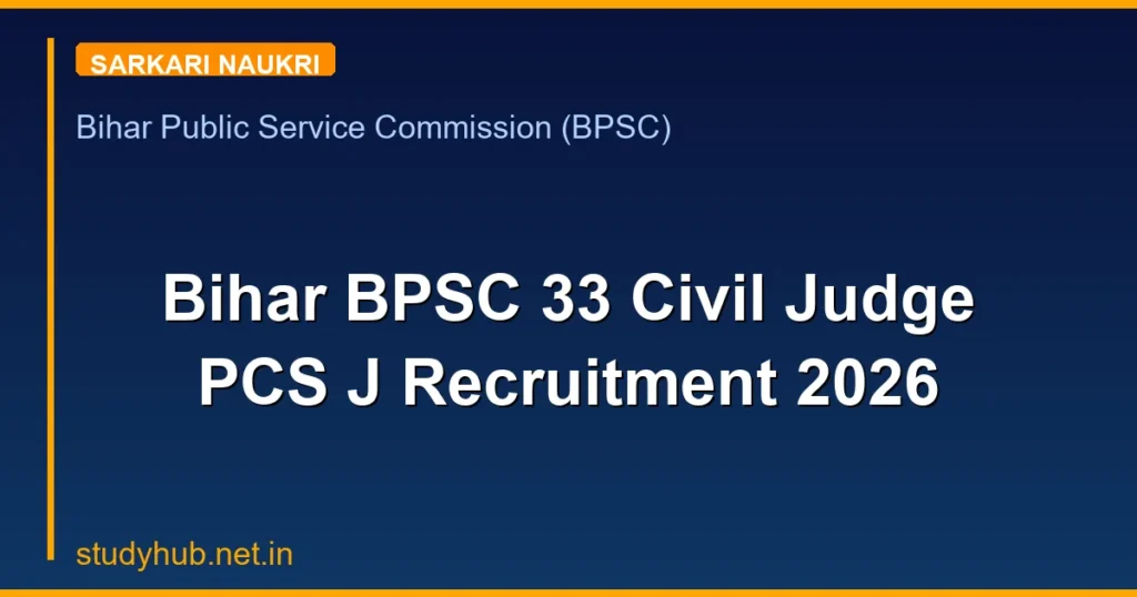Bihar BPSC 33 Civil Judge PCS J Recruitment 2026