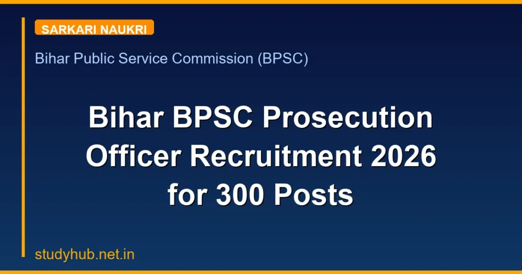 Bihar BPSC Prosecution Officer Recruitment 2026 for 300 Posts