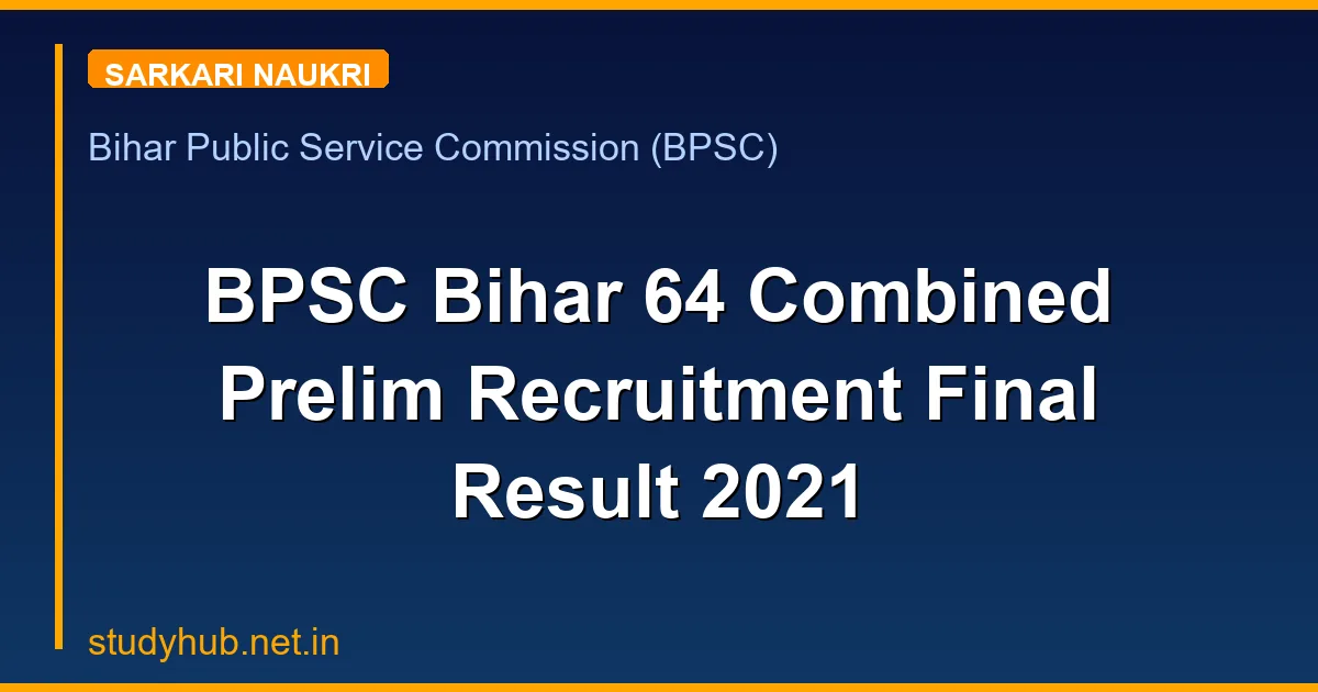 BPSC Bihar 64 Combined Prelim Recruitment Final Result 2021