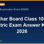 Bihar Board Class 10th Matric Exam Answer Key 2026