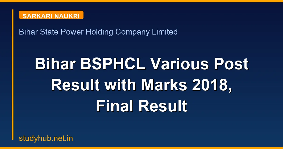 Bihar BSPHCL Various Post Result with Marks 2018, Final Result