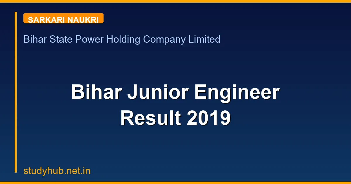 Bihar Junior Engineer Result 2019