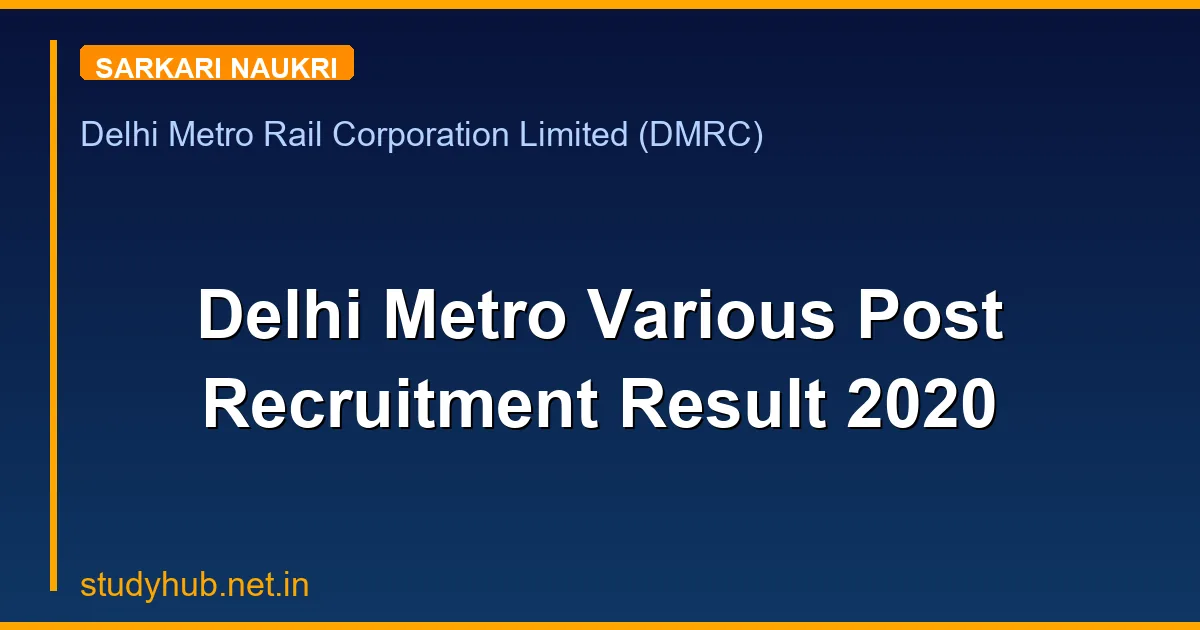 Delhi Metro Various Post Recruitment Result 2020