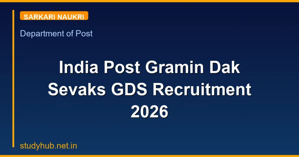 India Post Gramin Dak Sevaks GDS Recruitment 2026