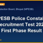 MPESB Police Constable Recruitment Test 2025 First Phase Result