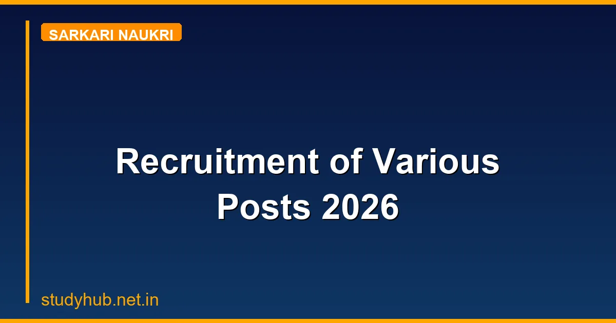 StudyHUB – Free Open Educational Resources Recruitment of Various Posts 2026