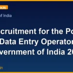 Recruitment for the Post of Data Entry Operator in Government of India 2024