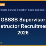 GSSSB Supervisor Instructor Recruitment 2026