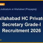Allahabad HC Private Secretary Grade-I Recruitment 2026