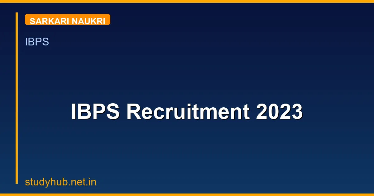 IBPS Recruitment 2023