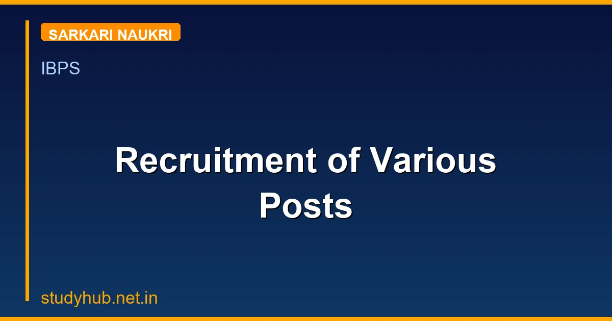 Recruitment of Various Posts