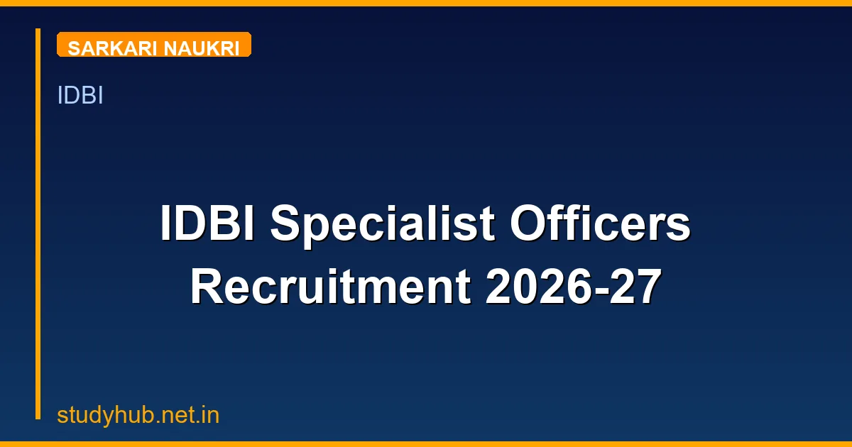 IDBI Specialist Officers Recruitment 2026-27