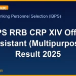 IBPS RRB CRP XIV Office Assistant (Multipurpose) Result 2025