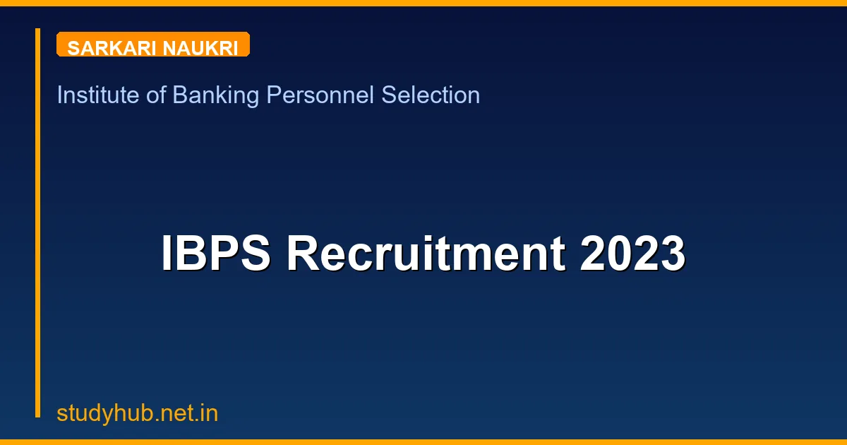 IBPS Recruitment 2023