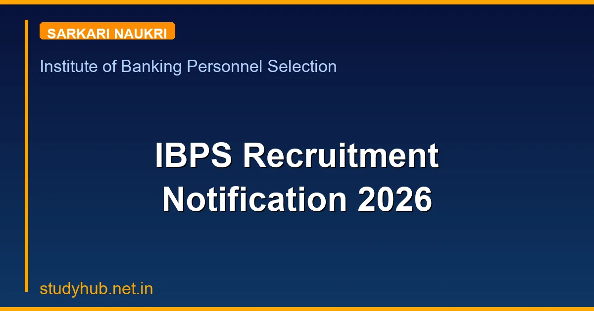 IBPS Recruitment Notification 2026