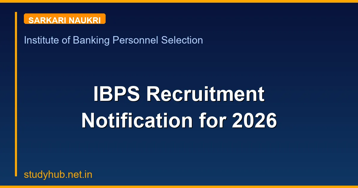 IBPS Recruitment Notification for 2026