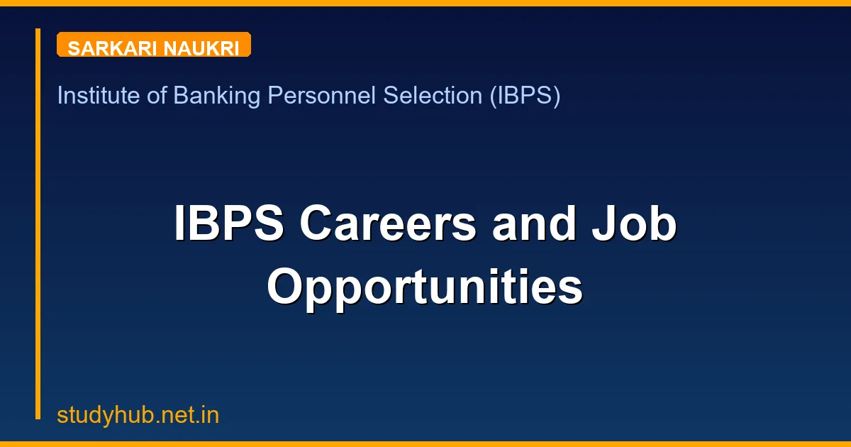 IBPS Careers and Job Opportunities
