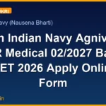 Join Indian Navy Agniveer SSR Medical 02/2027 Batch INET 2026 Apply Online Form