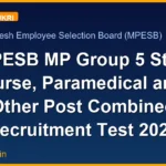 MPESB MP Group 5 Staff Nurse, Paramedical and Other Post Combined Recruitment Test 2026