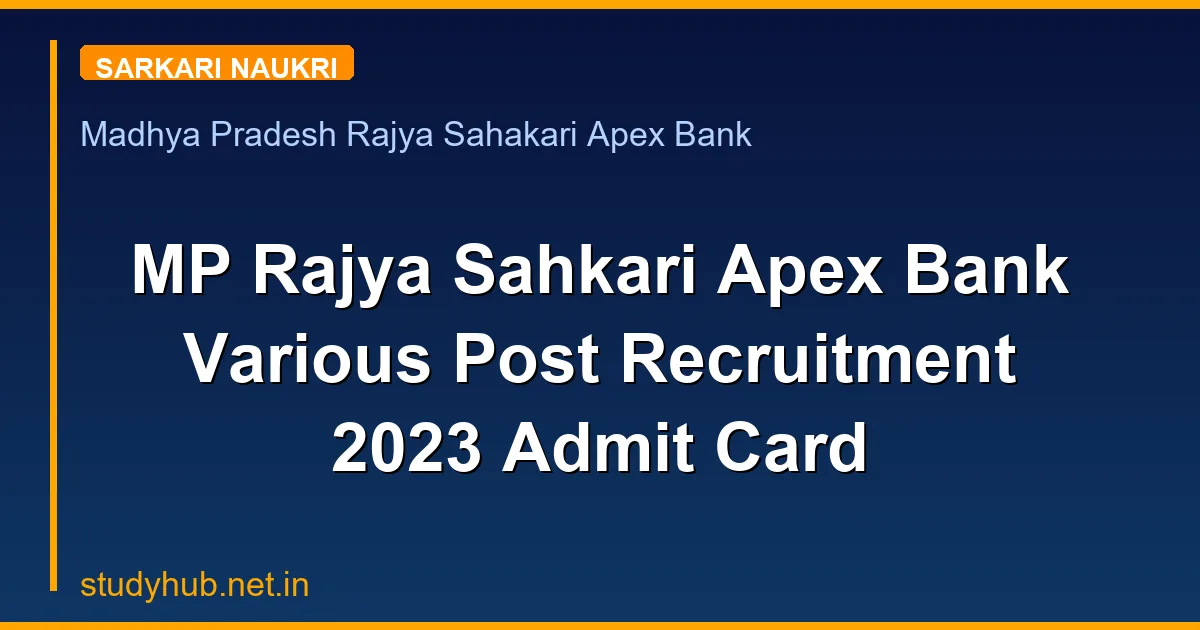 MP Rajya Sahkari Apex Bank Various Post Recruitment 2023 Admit Card