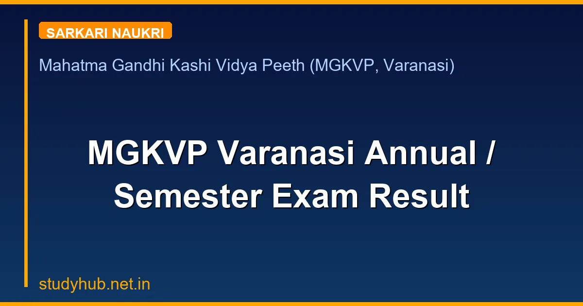 MGKVP Varanasi Annual / Semester Exam Result