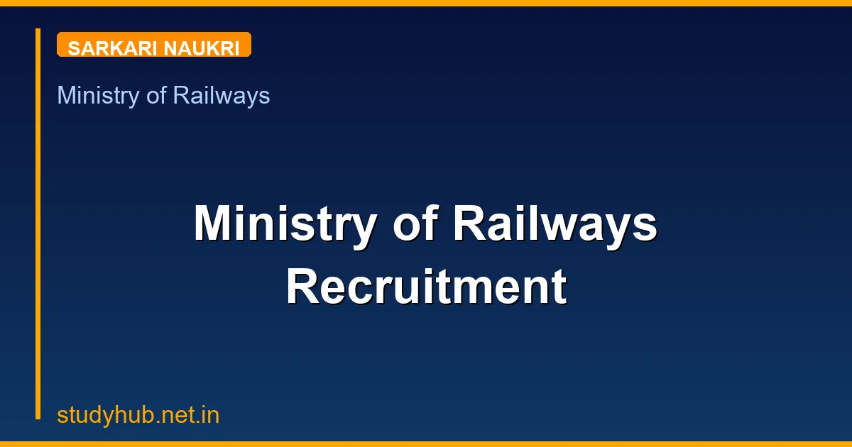 Ministry of Railways Recruitment