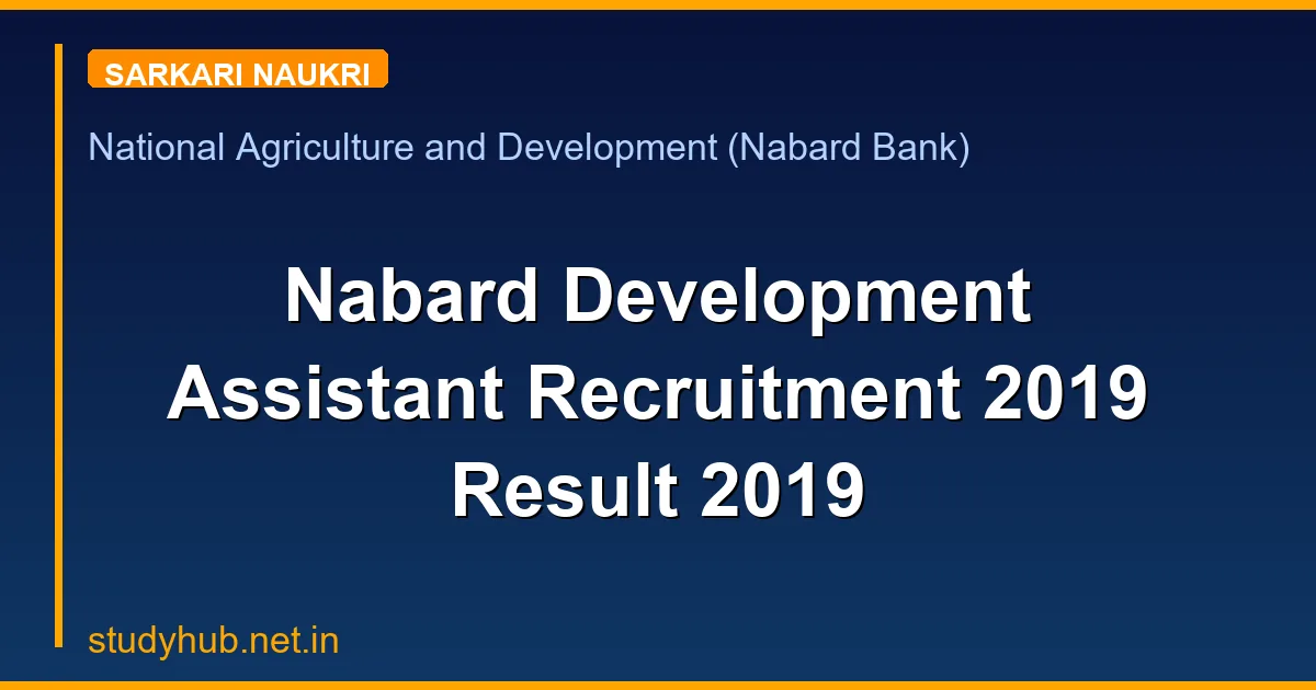 Nabard Development Assistant Recruitment 2019 Result 2019