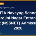 NTA Navayug School Sarojini Nagar Entrance Test (NSSNET) Admissions 2026