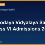 Navodaya Vidyalaya Samiti Class VI Admissions 2026