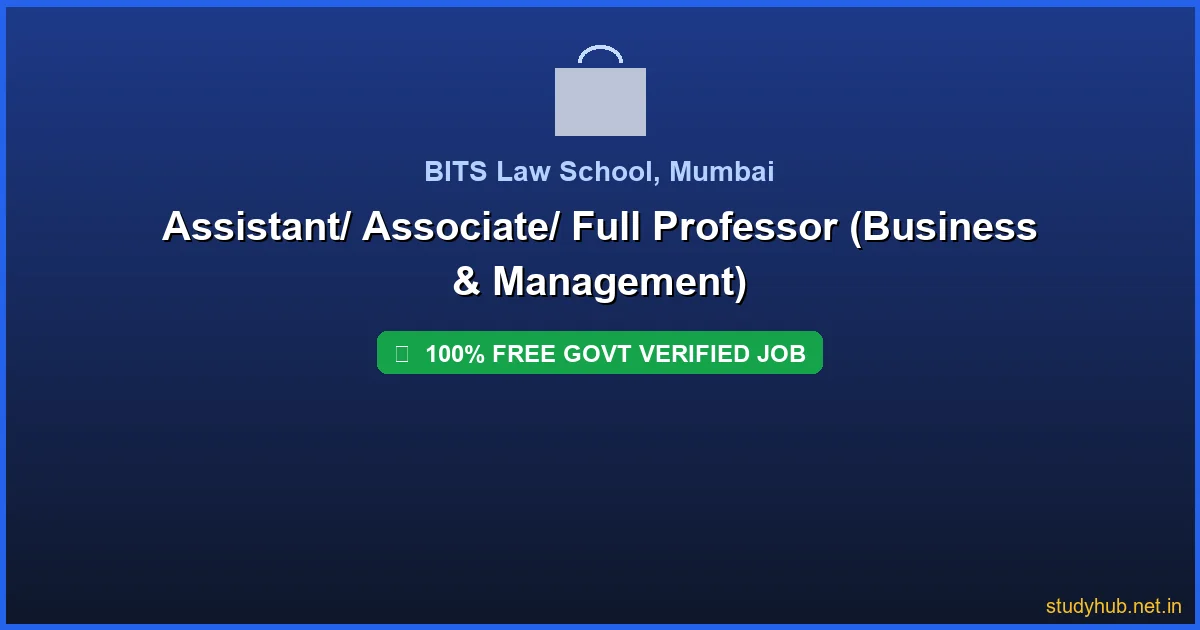 BITS Professor Job | Assistant/ Associate/ Full Professor (Business & Management) Govt Verified