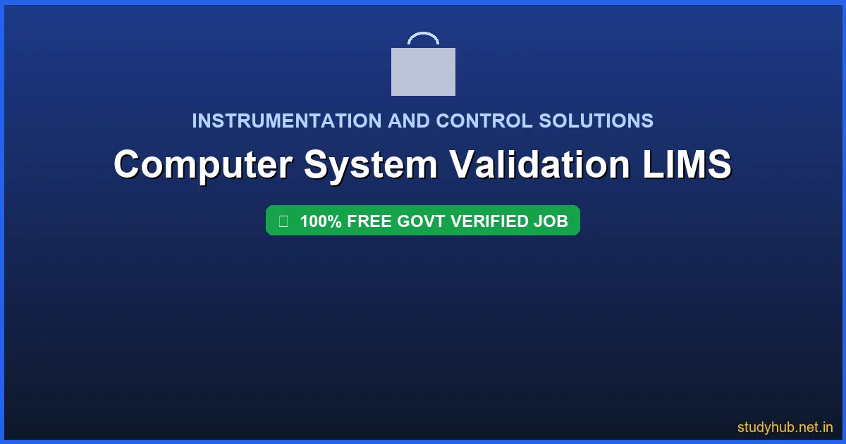 CSV LIMS jobs | Computer System Validation LIMS Govt Verified