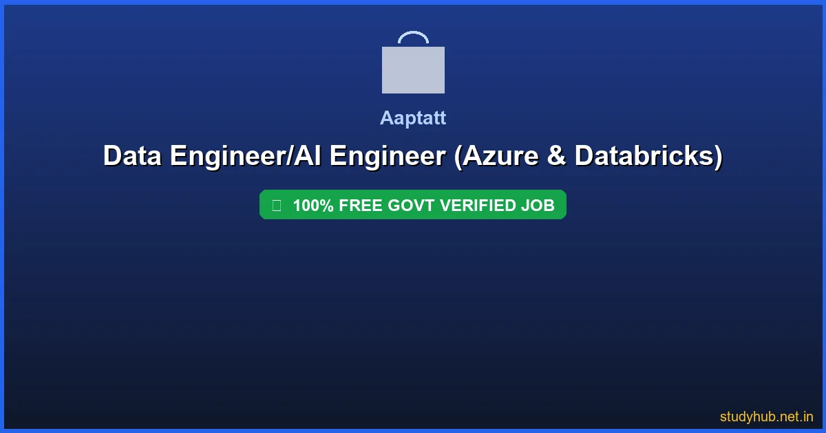 data engineer job | Data Engineer/AI Engineer (Azure & Databricks) Govt Verified