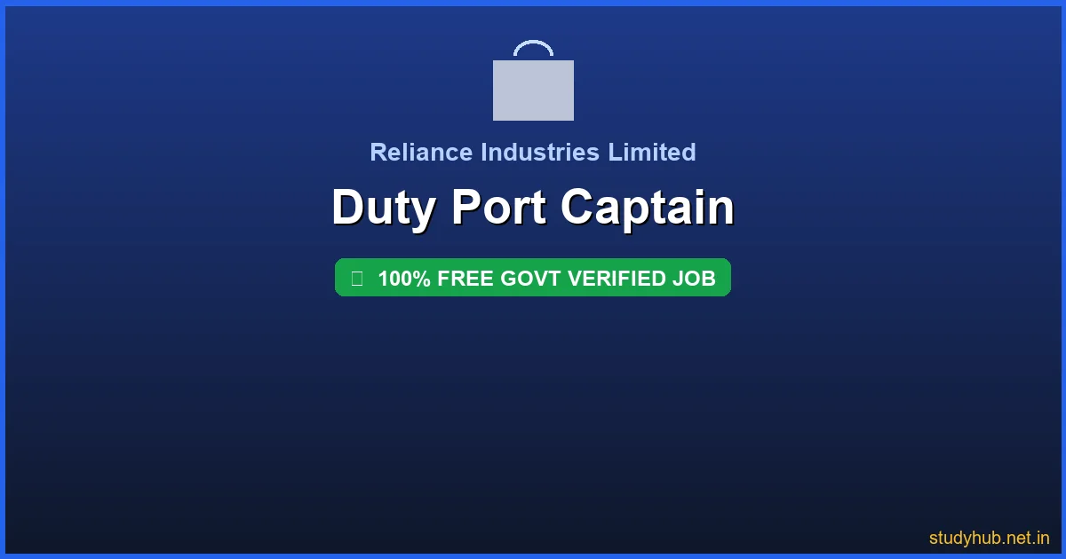 Reliance jobs | Duty Port Captain Govt Verified
