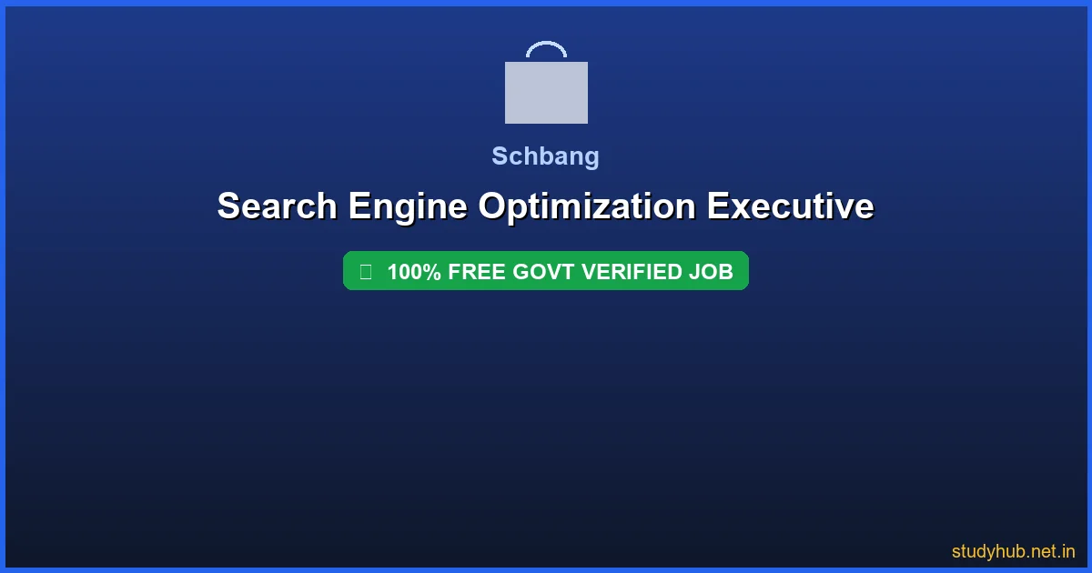 SEO executive job | Search Engine Optimization Executive Govt Verified