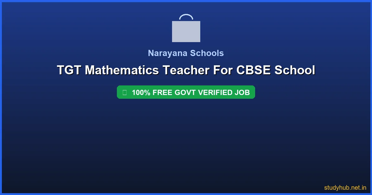 TGT teacher job | TGT Mathematics Teacher For CBSE School Govt Verified