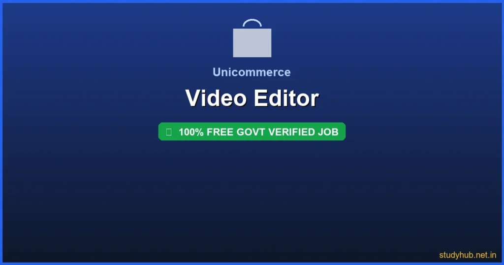Video Editor Internship | Video Editor Govt Verified