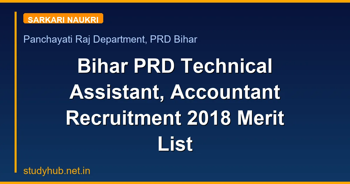 Bihar PRD Technical Assistant, Accountant Recruitment 2018 Merit List