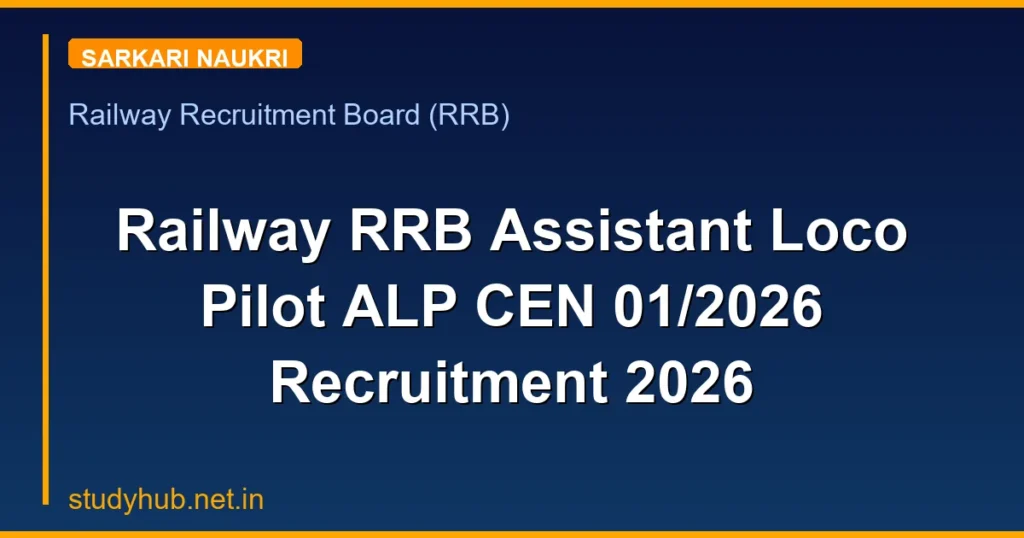 Railway RRB Assistant Loco Pilot ALP CEN 01/2026 Recruitment 2026