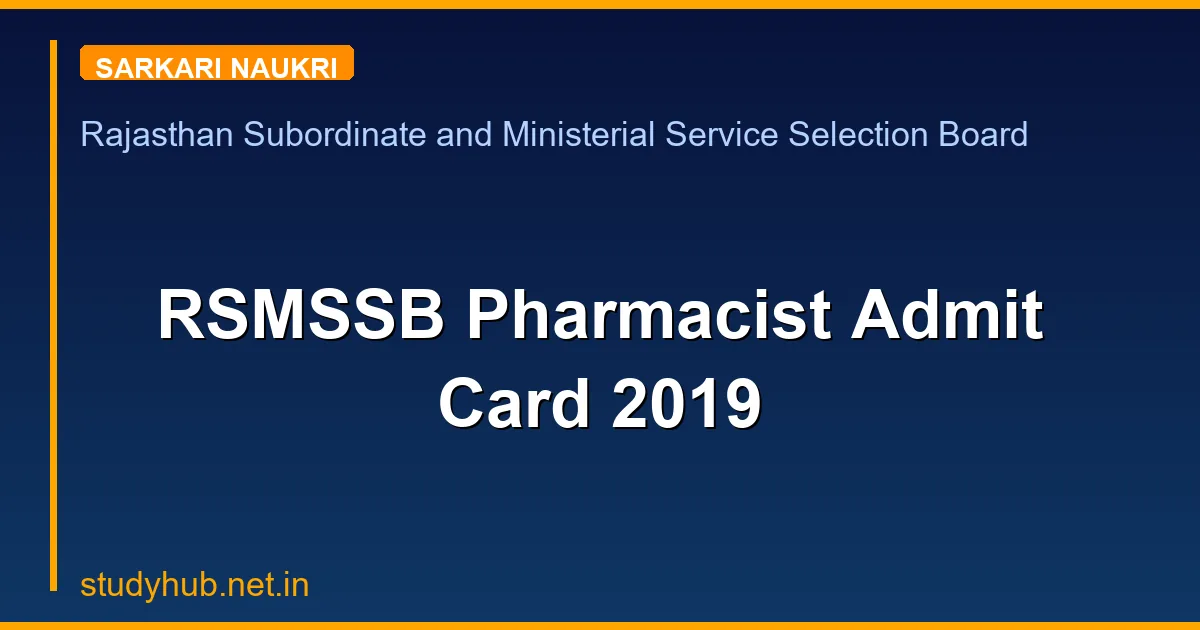 RSMSSB Pharmacist Admit Card 2019