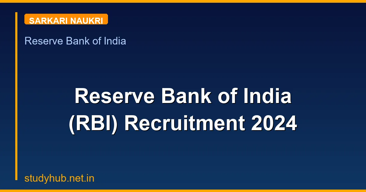 Reserve Bank of India (RBI) Recruitment 2024